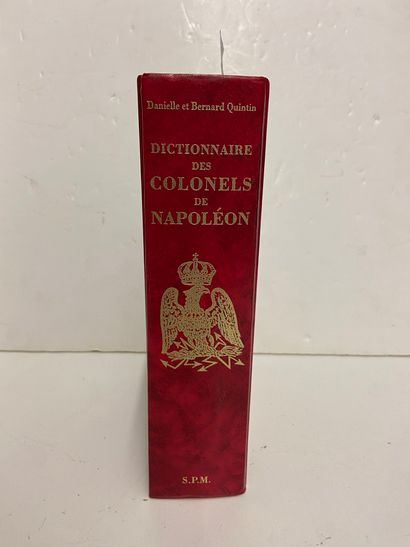 null Danielle and Bernard QUINTIN, Dictionnaire des colonels de Napoléon, Collection...