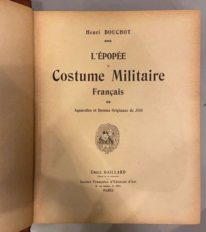 null BOUCHOT Henri. L'épopée du costume militaire français, L. Henri May, Paris,...