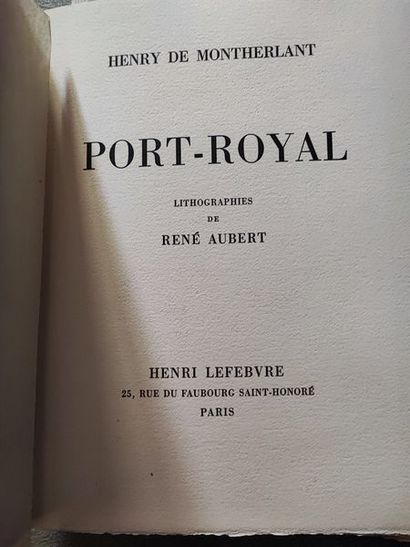 null Monthertlant. Port Royal. Volume illustré sous emboitage. Lithographies de René...