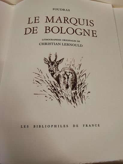 null FOUDRAS (Marquis de). Le Marquis de Bologne. Lithographies originales de Christian...