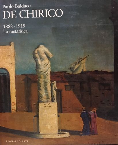 null [De CHIRICO]. BALDACCI (Paolo). • De Chirico. The Metaphysical Period 1888-1919....