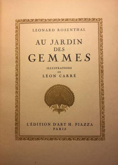 ROSENTHAL (Léonard). Au Jardin des gemmes. Paris, L'Édition d'Art H. Piazza, s. d....