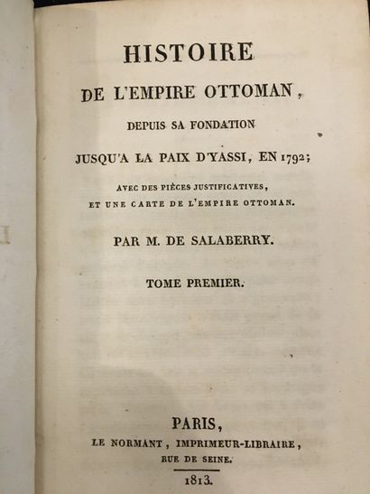 null [OTTOMAN (Empire)]. IRUMBERRY de SALABERRY (Charles Marie d'). Histoire de l'Empire...