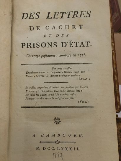 [MIRABEAU (Honoré Gabriel de Riqueti de)]. Des Lettres de cachet et des prisons d'État....