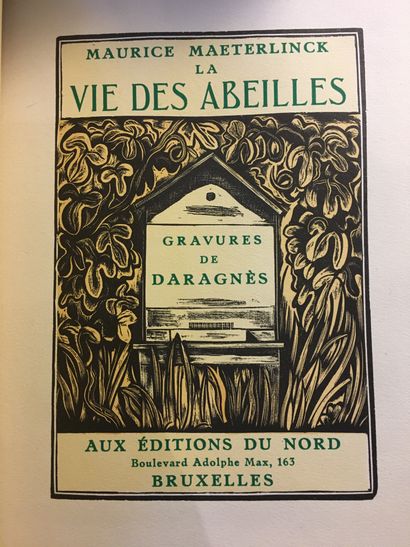 MAETERLINCK (Maurice). La Vie des abeilles. Brussels, Aux Éditions du Nord, 1937....