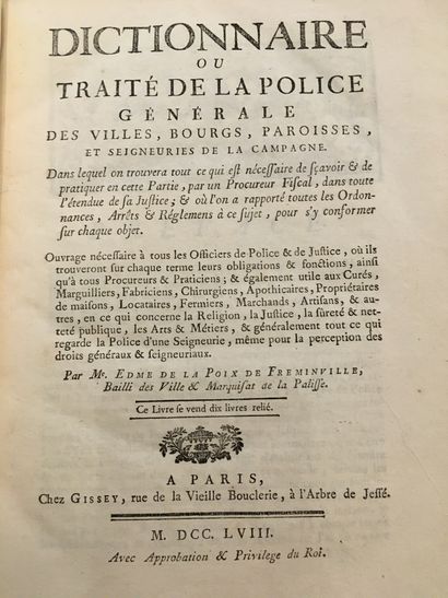 null [POLICE]. La POIX de FRÉMINVILLE (Edme de). Dictionnaire ou Traité de la police...