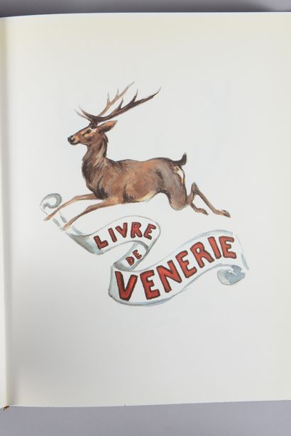 null Pierre de la VERTEVILLE. Livre de Vènerie 1898-1909. Paris, Le Pigache, 1998....