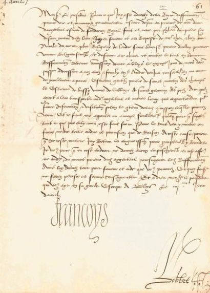 françois ier (1494-1547) 10 L.S. «Francoys», janvier-mai [1524], au Premier Président...