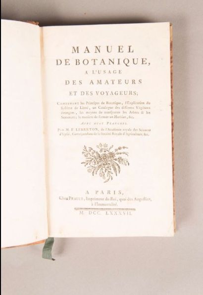 Lebreton (François) Manuel de botanique à l'usage des amateurs et voyageurs. A Paris,...