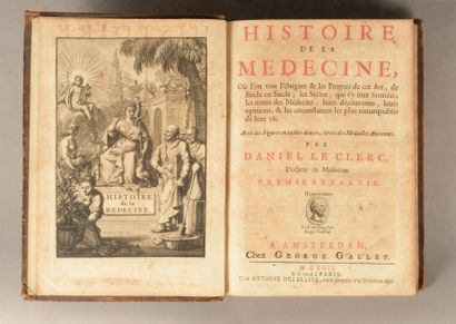 LE CLERC (Daniel) Histoire de la médecine, où l'on voit l'origine & les progrès de...