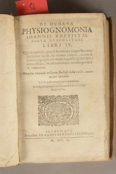 PORTE (Jean Baptiste) Du Humana Physiognomonia. Libri IV. Rothomagi, Sumptibus Joannis
Berthelin,...