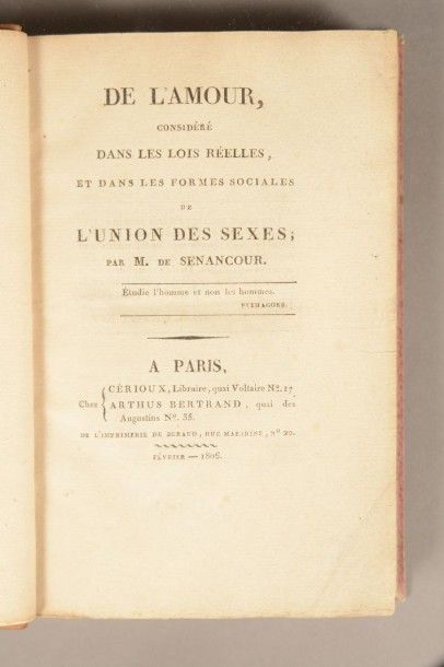 SENANCOUR (Etienne Pivert de) De l'Amour, considéré sans ses lois réelles et dans...