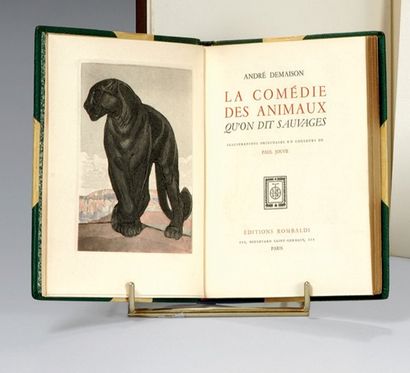 JOUVE Paul (1880-1973) « La comédie des animaux qu'on dit sauvages ». André Demaison,...