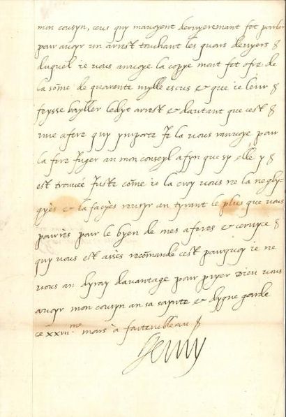 HENRI IV (1553-1610) L.A.S., Fontainebleau 27 mars [1605], à SULLY, «mon cousyn le...