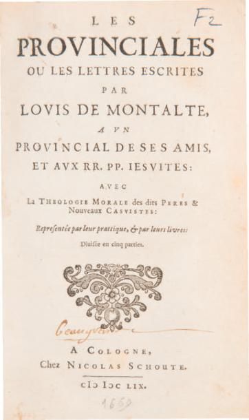 [PASCAL] • Les Provinciales ou Les Lettres escrites par Louis de Montalte, a un Provincial...
