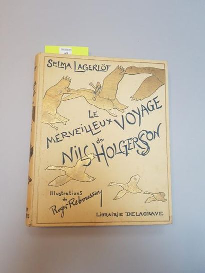 SELMA LAGERLÖF Le merveilleux voyage de Bils Hol­gersson à travers la Suède
Traduction...