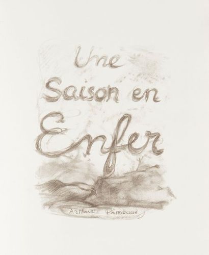 RIMBAUD (Arthur). • Une saison en enfer. •• Bethsaïda. La Piscine des cinq galeries....