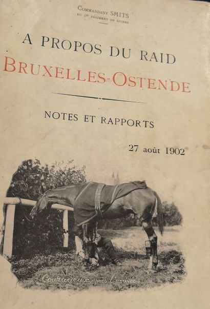 null Commandant SMITS du 1er Régiment de Guide
À propos du raid Bruxelles-Ostende
Notes...