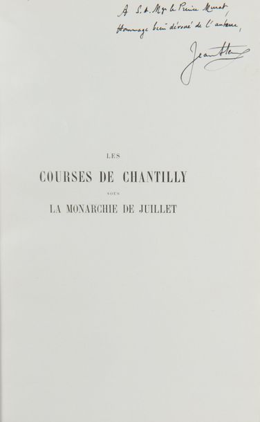 Jean STERN Les courses de Chantilly sous la Monarchie de Juillet
Paris, s. d. Rel....