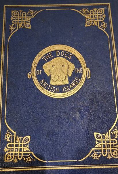 null Various Contributors
The dogs of the british islands
Londres 1872. Couverture...