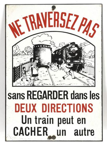 null SNCF : « Ne Traversez Pas... » : Plaque émaillée datée de 1979. Dimensions :...