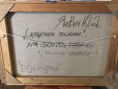 null Yuryi YANOVICH Message sacré. 2002 Huile sur toile signée, titré, daté et contresigné...