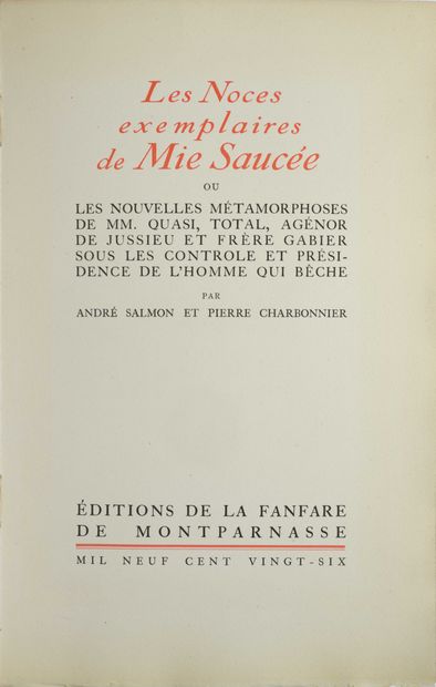 null 85 SALMON André and Pierre CHARBONNIER. Les Noces exemplaires de Mie Saucée,...