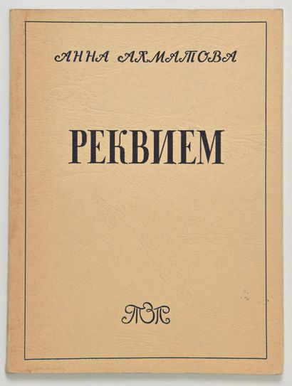 null AKHMATOVA, Anna. Requiem. Munich, TZP, 1963. In-8° de 23 pp., portrait d’Akhmatova...