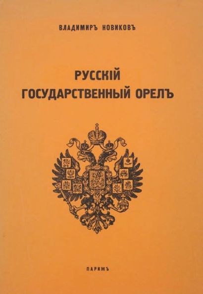 NOVIKOFF, Viatcheslav L’Aigle Impérial russe. Mystère d’une évolution de 445 ans...