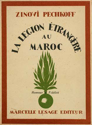 null PECHKOFF (Zinovi). La Légion étrangère au Maroc. P., Marcelle Lesage, 1929....