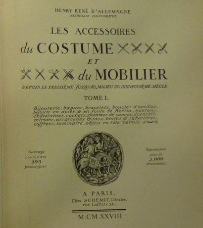 null D'Allemagne , Henry-René (1863-195)Les accessoires du costume et du mobilier...