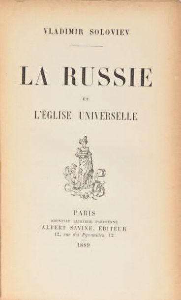 Soloviev, Vladimir La Russie et l’Eglise universelle. Paris: Albert Savine, 1889.

????????,...
