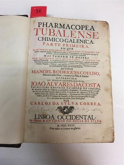 null 36. COELHO (Manoel Rodrigues) : Pharmacopea Tubalense chimico-Galenica (). Lisbonne,...