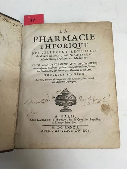 null 35. CHESNEAU (Nicolas) : La Pharmacie théorique nouvellement recueillie de divers...