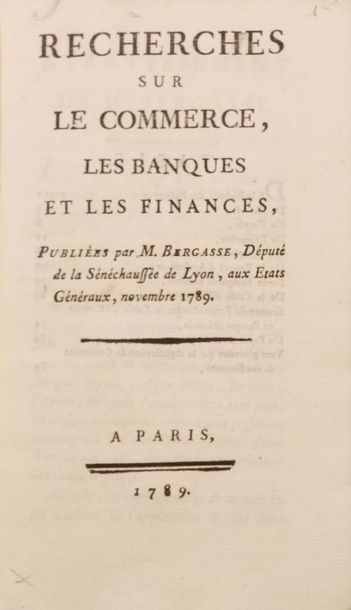 null 49. BERGASSE (Nicolas). Research on trade, banking and finance. A Paris, 1789,...