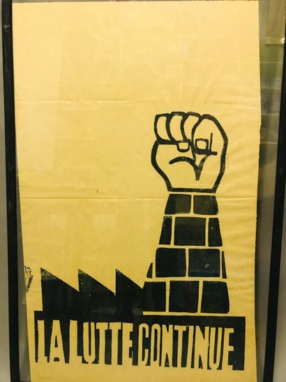  Une affiche Mai 1968, "La lutte continue". 
Longueur : 71 cm, largeur : 43 cm.