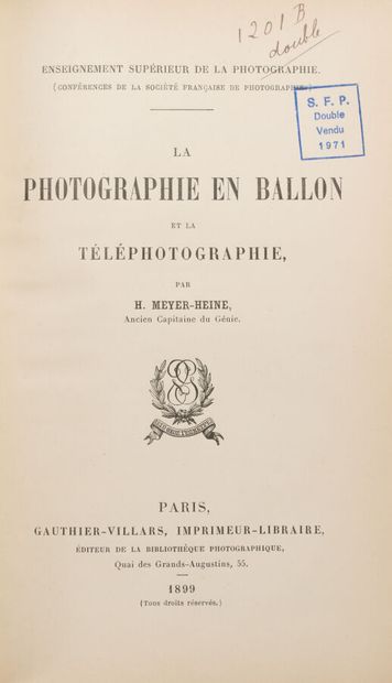 null MEYER-HEINE, H.[ippolyte]. La Photographie en ballon et la Téléphotographie.Conférence...