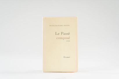 null 38. BANIER (François-Marie). 
Le Passé composé. Paris, Grasset, 1971, in-12,...