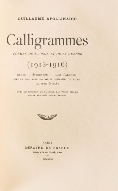 null 3. APOLLINAIRE (Guillaume). 
Calligrammes. Poems of peace and war (1913-1916)....