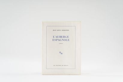null 67. BERGONZO (Jean).
 L' Auberge espagnole. Paris, Les Éditions de Minuit, 1966,...