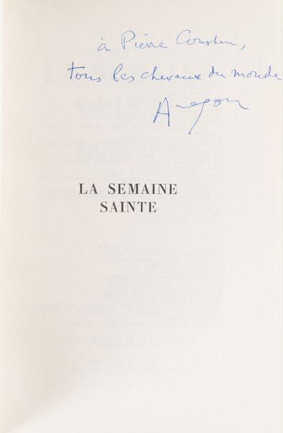 null 27. ARAGON (Louis). 
La Semaine sainte. Novel. Paris, Gallimard, 1958, in-8,...