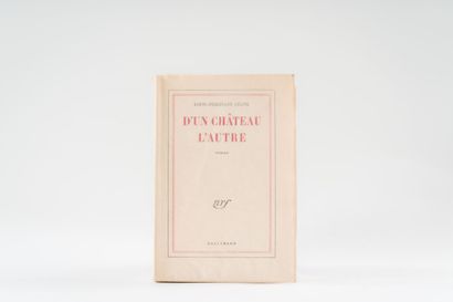 null 98. CÉLINE (Louis-Ferdinand). 
D'un Château l'autre. Roman. Paris, Gallimard,...