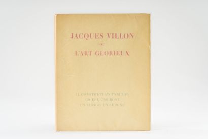 null 116. ÉLUARD (Paul). RENÉ-JEAN. 
Jacques Villon ou l'Art glorieux. Louis Carré,...