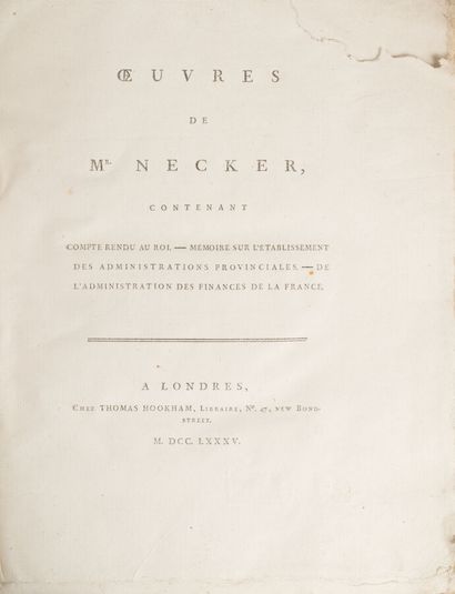 null NECKER. Jacques. 
OEuvres de M. Necker, containing: Compte-rendu au Roi. - Memorandum...