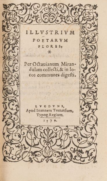 null MIRANDULA. Octavium. 500/600
Illustrium poetarum flores.
Lyon. Jean de Tournes....