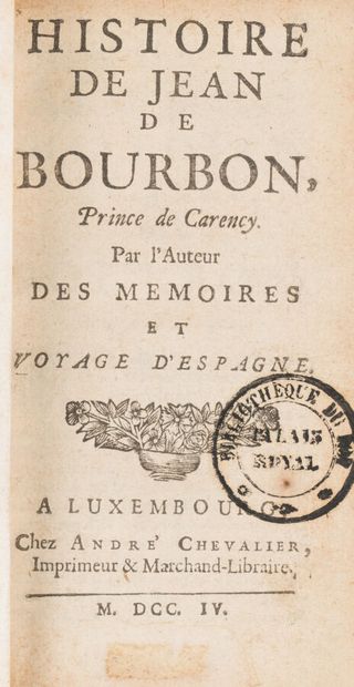 null [AULNOY. Comtesse d']. 
History of Jean de Bourbon
Luxembourg. André Chevalier....