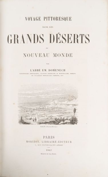 null DOMENECH. 
Voyage pittoresque dans les grands déserts du Nouveau Monde.
Paris,...
