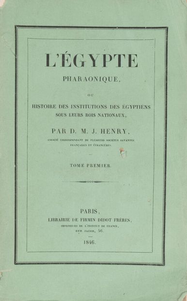 null HENRY.Dominique-Marie-Joseph. 
L'Egypte pharaonique
Paris, France. Firmin Didot....