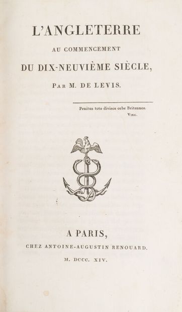 null LÉVIS. Pierre-Marc-Gaston de. 
England at the beginning of the nineteenth century.
Paris,...