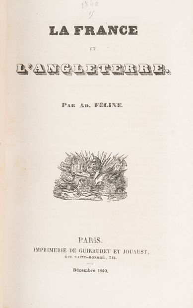 null FÉLINE. Adrien-Benjamin. 
Political pamphlets. I. 1818-1837. - II. 1839-1844...